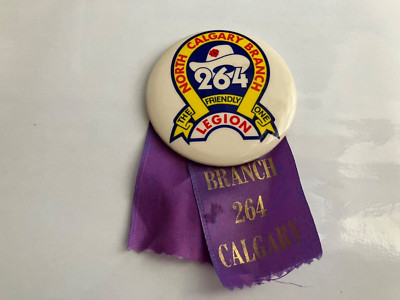 Vintage The Friendly One Legion North Calgary Branch 264 Kanada Pin Anstecker