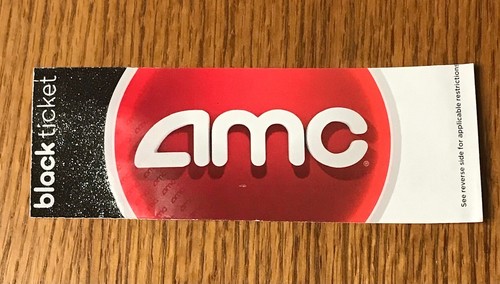 1 AMC Movie Theaters Black Movie Ticket. DOES NOT EXPIRE