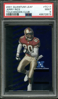 2001 QUANTUM LEAF TOUCHDOWN CLUB #TC17 JERRY RICE HOF #/2000 POP 4 PSA 9