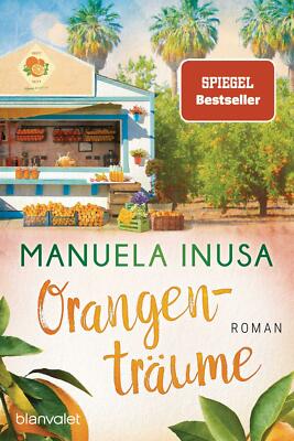 Orangenträume von Manuela Inusa (2020, Taschenbuch)