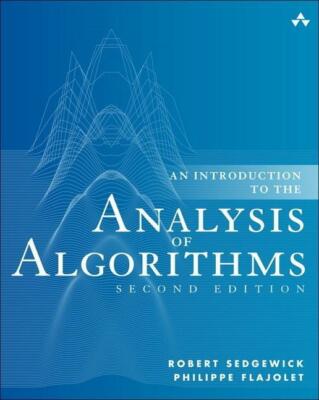 An Introduction to The Analysis of Algorithms von Robert Sedgewick (2013,...