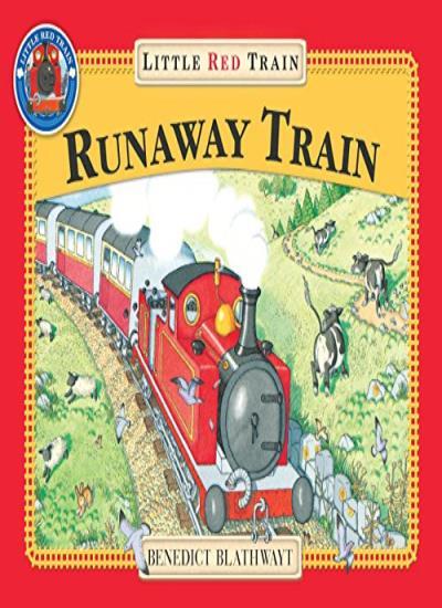 The Little Red Train: The Runaway Train (Adventures of the Little Red Train) By