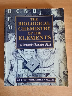 The Biological Chemistry of the Elements The Inorganic Chemistry of Life by J. F