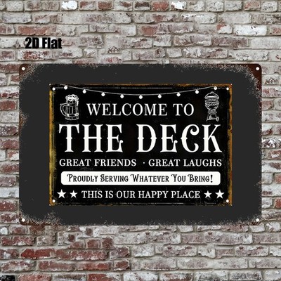 Metal Sign Welcome to the Deck 8x12 inches