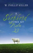 A Shepherd Looks at Psalm 23 - Mass Market Paperback - VERY GOOD