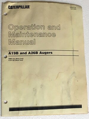 Caterpillar CAT A19B and A26B Augers Operation and Maintenance Manual