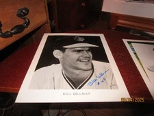 Bill Dillman 1967 Baltimore Orioles Pitcher  Signed Vintage  8X10 Baseball Photo