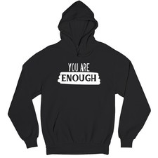 Dear Person Behind Me World Is A Better Place You Are Enough Unisex Hoodie