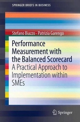 Performance Measurement with the Balanced Scorecard: A Practical Approach to Imp