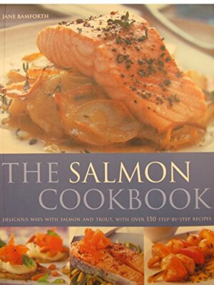 The Salmon Cookbook Jane Bamforth - Paperback - NEW