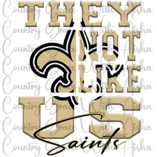 Sublimation Transfer Saints Football Not Like Us Ready To Press Heat Transfer