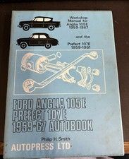 Ford Anglia 105E Perfect 107E Workshop Manual 1965-1967