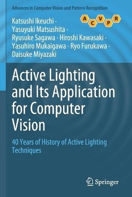 Active Lighting and Its Application for Computer Vision by Ka... - 9783030565794