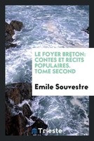 Emile Souvestre | Le Foyer Breton | Taschenbuch | Englisch (2017)