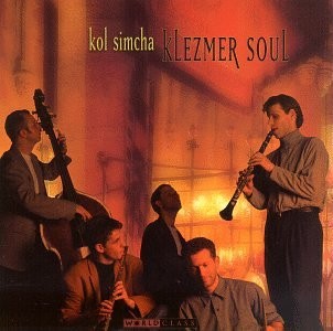 KOL SIMCHA - Klezmer Soul - CD - **BRAND NEW/STILL SEALED**