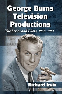 Richard Irvin | George Burns Television Productions | Taschenbuch | Englisch