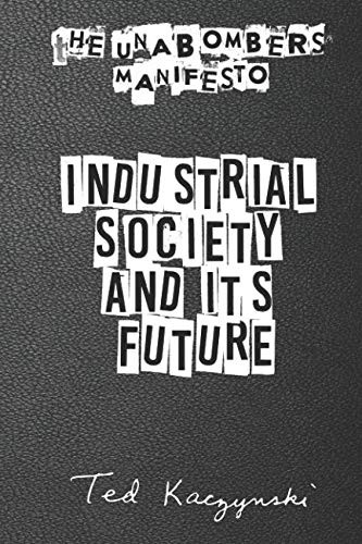 The Unabomber's Manifesto: Industrial Society and Its Future: A Full Manifesto Including Timeline, Statements, Introductions and Handwritten Letters - Image 3