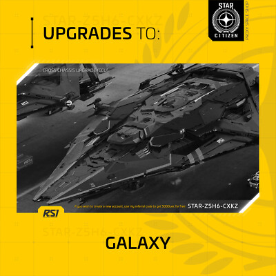 Star Citizen - RSI GALAXY - UPGRADE - (CCU)