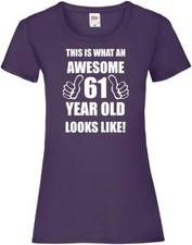 61st 61 Years Old Sixty First Birthday Presents Womens Funny Awesome T-Shirt