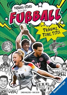 Fußball-Stars - Alles über Fußball. Träume, Tore, Titel - Bild 1 von 3