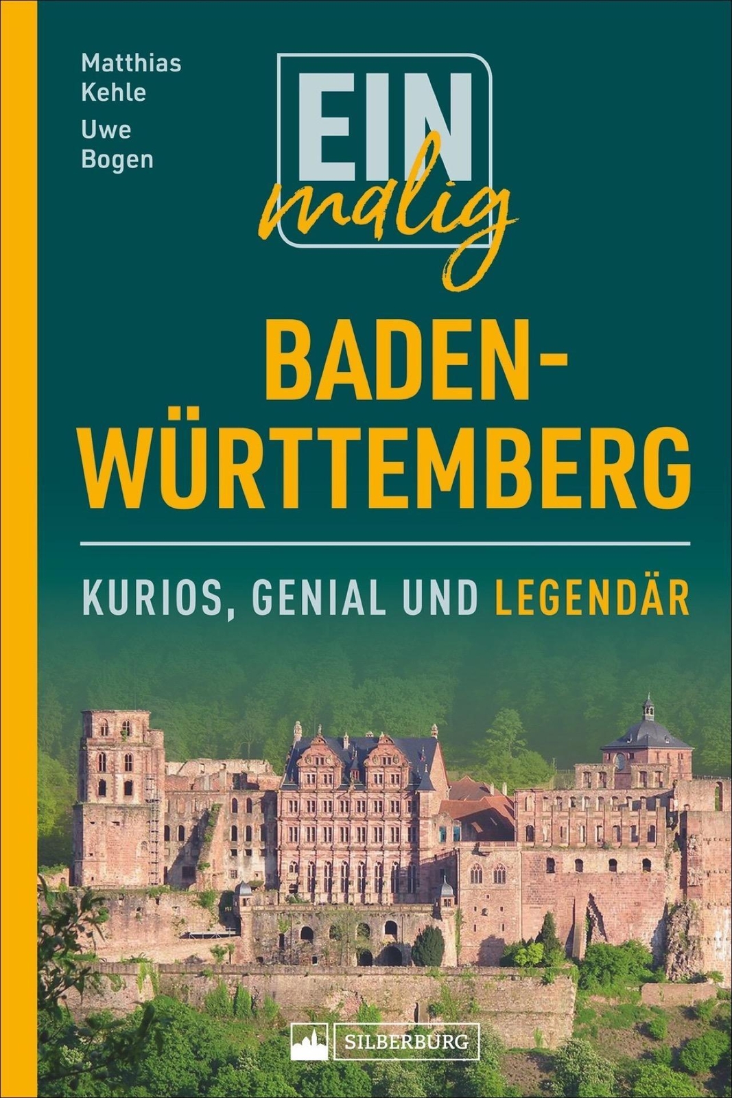 Einmalig Baden-württemberg Kurios, Genial Und Legendär Uwe Bogen (u.