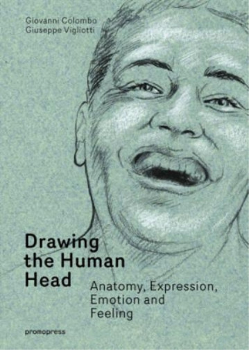 Thumbnail - Giusppe Vigliotti Drawing The Human Head: Anatomy, Expressions, Emot