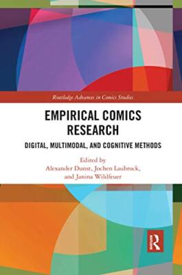 Empirical Comics Research: Digital, Multimodal, and Cognitive Methods by ...
