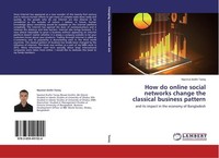 How Do Online Social Networks Change The Classical Business Pattern Nazmul Arefi