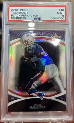2010 TOM BRADY TOPPS FINEST BLACK REFRACTOR #40  73/99 PSA 9 MINT PATRIOTS GOAT