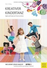 Kreativer Kindertanz: Spaß und Freude am Tanz vermitteln... | Buch | Zustand gut