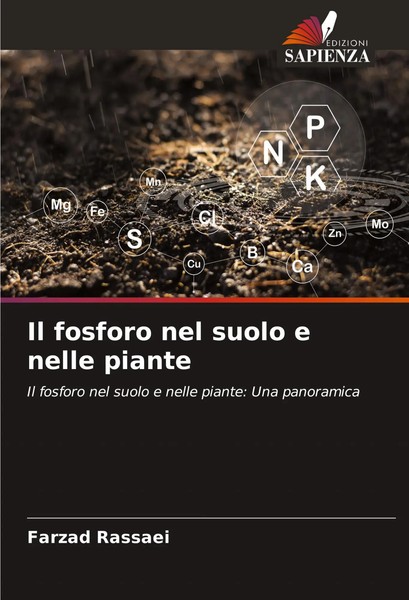 Farzad Rassaei | Il Fosforo Nel Suolo E Nelle Piante | Taschenbuch | Italienisch-image