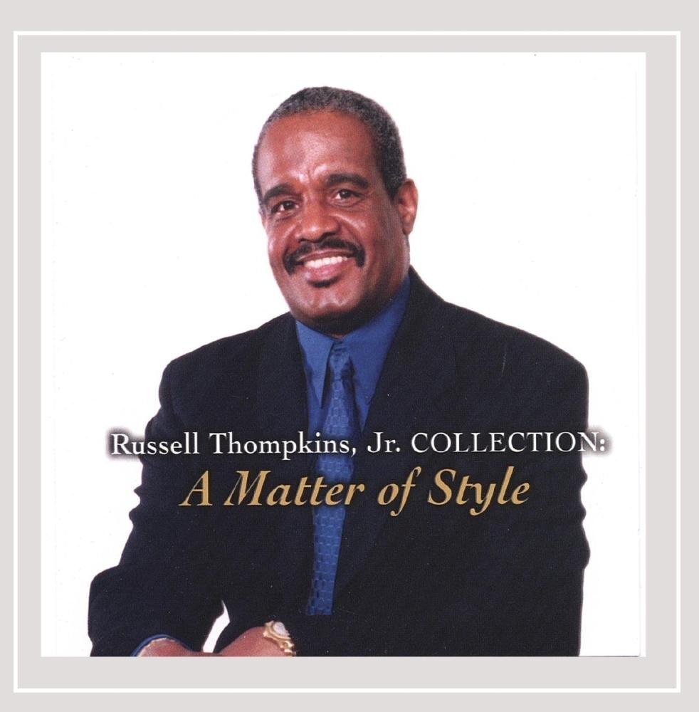 THOMPKINS JR.,RUSSELL Collection: A Matter of Style (CD)