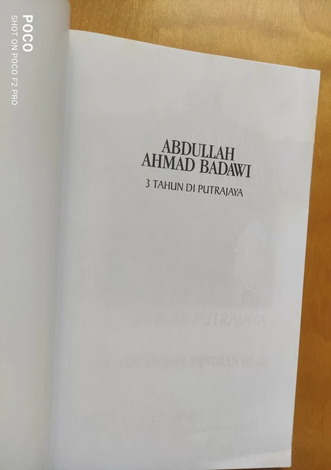 Pak Lah Tun Abdullah Ahmad Badawi 3 Tahun Di Putrajaya 2007 Sivamurugan Pandian - Image 2 of 4