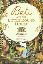 Beti and the Little Round House | Atinuke | Buch | Englisch | 2024