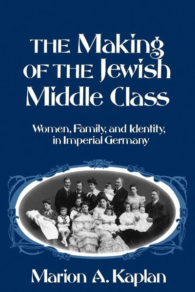 The Making Of The Jewish Middle Class Marion A. Kaplan Taschenbuch Englisch 1994-image