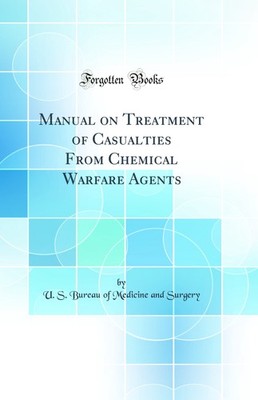 Manual on Treatment of Casualties From Chemical Warfare Agents