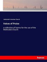 Methodist Protestant Church | Voices Of Praise | Taschenbuch | Englisch (2018)