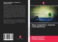 Mghaiouini Redouane (U. A.) | ÁGua MagnéTica, Impacto E Perspectivas | Buch