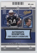 2004 Fleer Authentix Expired Redemptions Cedric Cobbs Bill Belichick 7v7