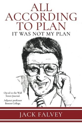 All According to Plan: It Was Not My Plan by Falvey, Jack