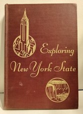 Exploring New York State by Bertrand M. Waing...