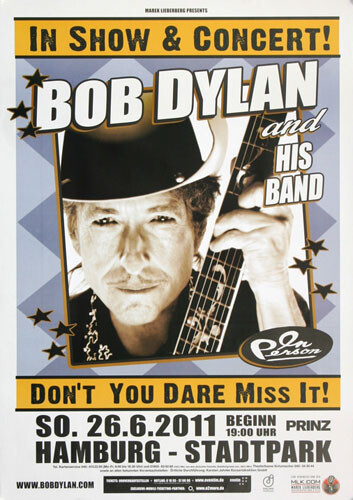 Bob Dylan And His Band - Dont You Dare , Hamburg 2011 | Konzertplakat | Poster-image