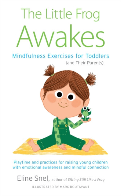 Little Frog Awakes by Eline Snel (Paperback Book)