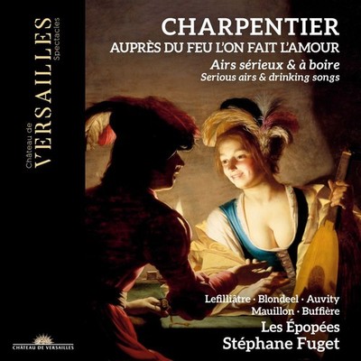 Marc-Antoine Ch Charpentier: Auprès Du Feu L'on Fait L'amour: Serious Airs  (CD)