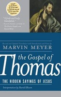 The Gospel Of Thomas | The Hidden Sayings Of Jesus | Marvin W Meyer | Englisch