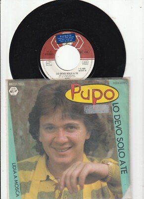 Pupo  -  Lo Devo Solo A Te            (7'' Vinyl 1981) 