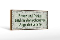 Holzschild Spruch 27X10 Cm Essen Trinken 3 SchöNste Dinge Schild Wooden Sign