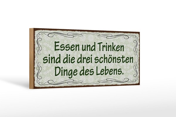 Holzschild Spruch 27X10 Cm Essen Trinken 3 SchöNste Dinge Schild Wooden Sign-image