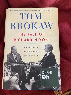 TOM BROKAW -- THE FALL OF RICHARD NIXON HD SIGNED