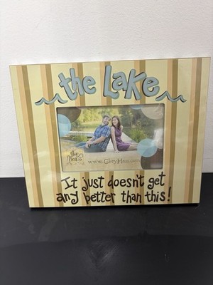 Picture Frame  The Lake It Just Doesn t Get Any Better Than This  Holds 4x6 NEW
